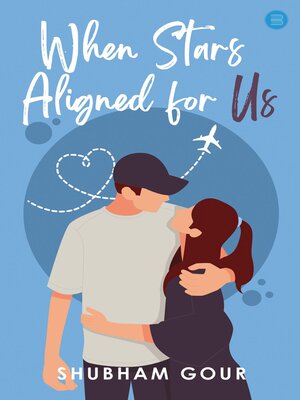 cover image of When Stars Aligned for Us